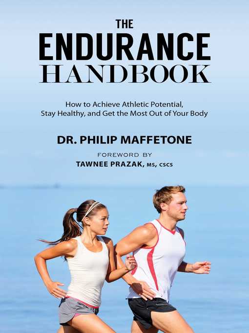 Title details for The Endurance Handbook by Philip Maffetone - Available